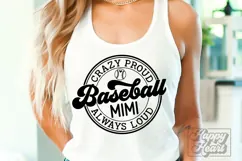 Crazy Proud Always Loud Baseball Mimi SVG PNG Product Image 1