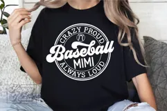 Crazy Proud Always Loud Baseball Mimi SVG PNG Product Image 2