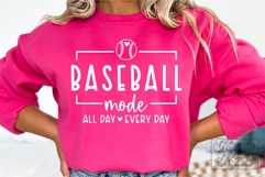 Baseball Mode SVG - Baseball Season PNG - Baseball All Day Product Image 4