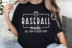 Baseball Mode SVG - Baseball Season PNG - Baseball All Day Product Image 5