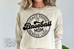 Crazy Proud Always Loud Baseball Mom SVG PNG Product Image 1