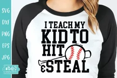 Baseball Mom SVG - I Teach My Kid To Hit & Steal Product Image 3