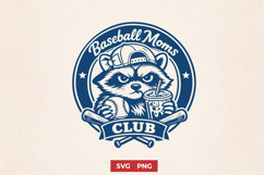 Baseball Moms Club SVG - Snarky Raccoon PNG - Trash Panda Product Image 1