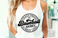 Crazy Proud Always Loud Baseball Nanny SVG PNG Product Image 3