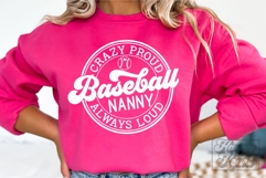 Crazy Proud Always Loud Baseball Nanny SVG PNG Product Image 5