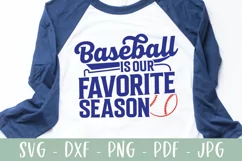 Baseball Is Our Favorite Season | Family Baseball SVG Product Image 2