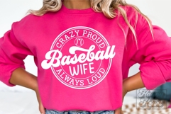 Crazy Proud Always Loud Baseball Wife SVG PNG Product Image 5