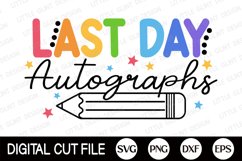 Last Day autographs SVG | Last day of School Teacher Shirt Product Image 2
