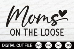 Moms On The Loose, Moms Trip SVG, Summer Vacation Shirt Product Image 2