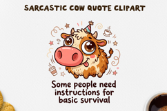 Sarcastic Cow PNG Sublimation Design. Product Image 1