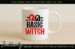 Basic Witch Funny Halloween SVG Spooky T-shirt Mug Design Product Image 3