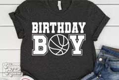 Basketball Birthday Boy SVG - Birthday Theme Shirt PNG Product Image 6