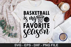Sports SVG Design - Basketball is my favorite season Product Image 3