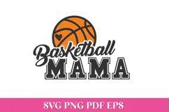 Basketball Mama SVG Quote with Basketball Product Image 1