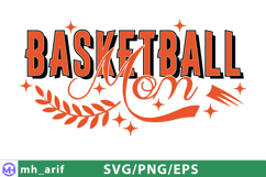 Basketball Mom SVG PNG T-shirt Design Product Image 1