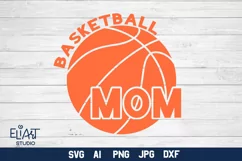 Basketball Mom SVG Design for T-shirts, Bags, Pillows, Decals, Porch Signs. Beautiful Mom Design for Cricut and Silhouette Machines