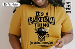 It's A Basketball Thing You Wouldn't Understand SVG PNG Product Image 2