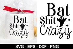 Bat Shit Crazy SVG - Halloween Toilet Paper Design Product Image 1