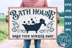 Vintage Farmhouse Home Sign | Bath House Wall Art Svg Product Image 1