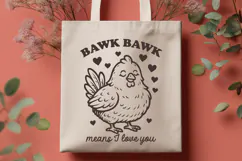 Bawk Bawk Means I Love You SVG PNG Cute Chicken Valentine Product Image 3