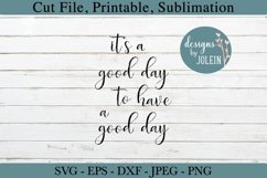 It's a god day SVG, png, eps, jpeg, DXF, sublimation Product Image 6