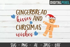 Gingerbread Kisses and Christmas Wishes SVG PNG JPEG DXF Product Image 1