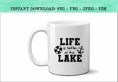 Life Is Better At The Lake With Anchor SVG Design Product Image 4
