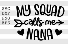 My squad calls me nana SVG Product Image 1
