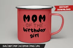 Birthday T-Shirt Print Design / Mom Birthday Girl SVG Cricut Product Image 4