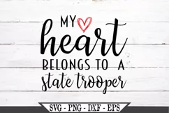My Heart Belongs To A State Trooper SVG Product Image 2