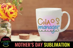 Chaos Manager Mom Sublimation I Mothers Day Sublimation Product Image 3