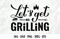 Let’s get grilling SVG. Funny grill quote. BBQ saying Product Image 1