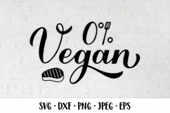 0 vegan SVG. Grilling quote. BBQ saying. Shirt design Product Image 1