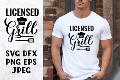 Licensed to grill SVG. Funny BBQ quote. Apron, shirt design Product Image 1