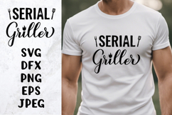 Serial griller SVG. Funny BBQ quote. Apron, shirt design Product Image 1