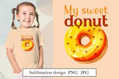 My sweet donut, funny puns, watercolor sublimation png Product Image 1