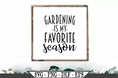 Gardening Is My Favorite Season SVG Product Image 1