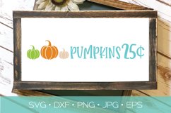 Pumpkins 25 Cents SVG | Fall Thanksgiving Halloween Cut File Product Image 1