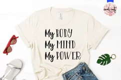 My body my mind my power - Women Empowerment EPS SVG DXF PNG Product Image 2