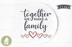 Together We Make a Family SVG Files, Blended Family SVG Product Image 2