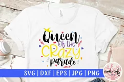 Queen of the crazy parade - Mardi Gras SVG EPS DXF PNG Product Image 1
