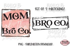 Mom Of The Bro Co. Sublimation Design, Motherhood Design Product Image 1