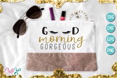 Good morning gorgeous svg file for crafter Product Image 1
