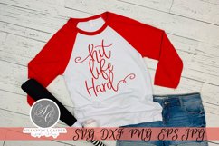 Hit Life Hard - Motivational SVG Cut File Product Image 3