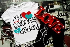 My Heart Belongs to Daddy SVG DXF PNG Cut File Product Image 2