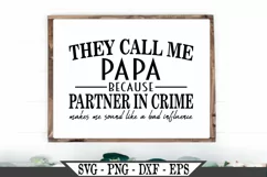 Funny They Call Me Papa Partner In Crime SVG Design Product Image 1
