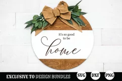 Farmhouse Sign SVG, It's So Good to Be Home SVG Product Image 1