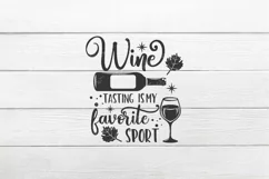 Wine tasting is my favorite sport SVG, Wine Svg, Wine Saying Product Image 2