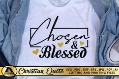 Chosen Blessed SVG Christian Quote SVG Chosen SVG Cut File Product Image 1