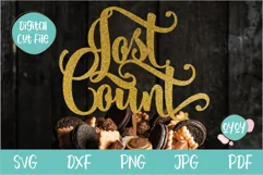 Lost Count SVG | Cake Topper SVG for Adult Birthday Product Image 1